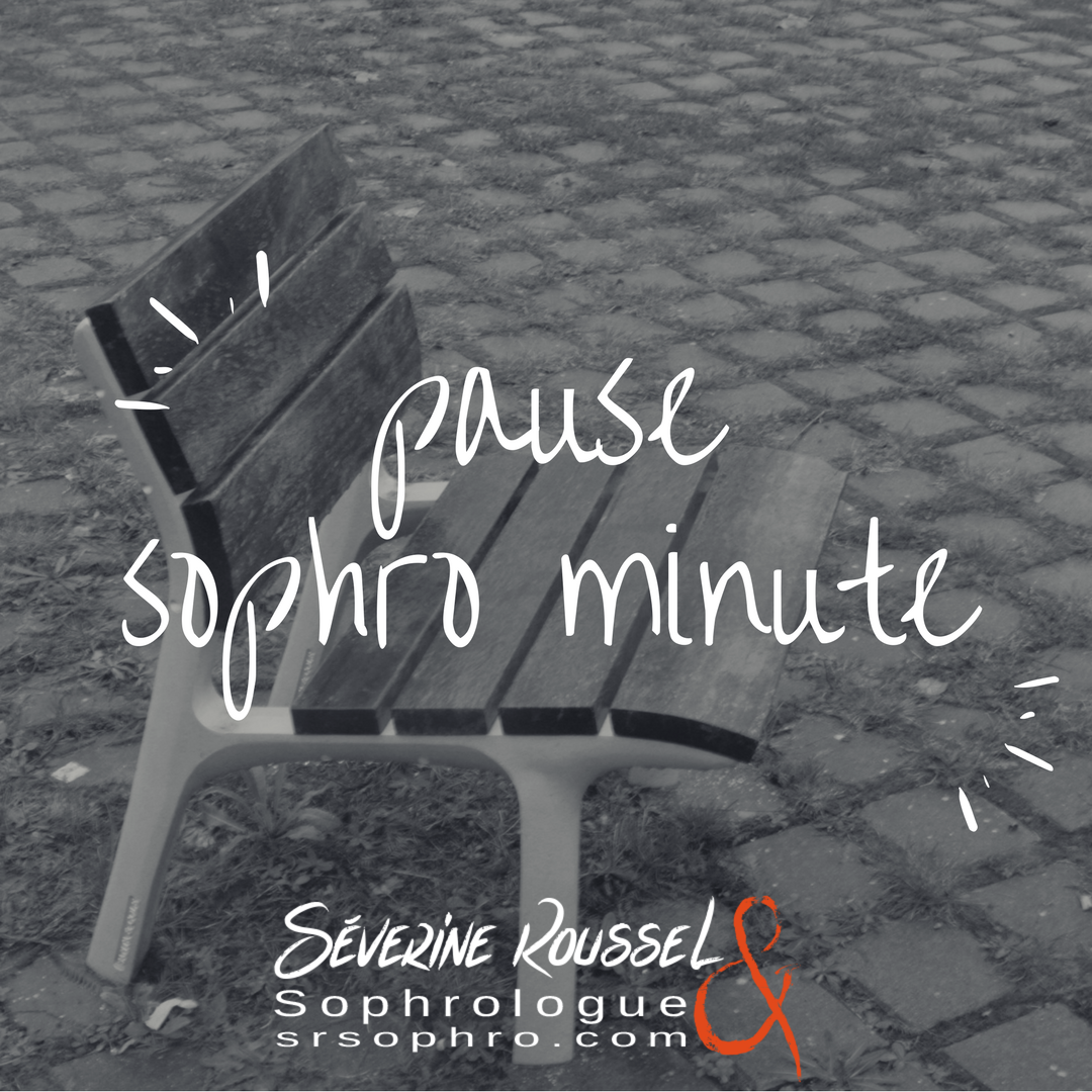 Pause Sophro Minute #03 : Mon corps me parle !